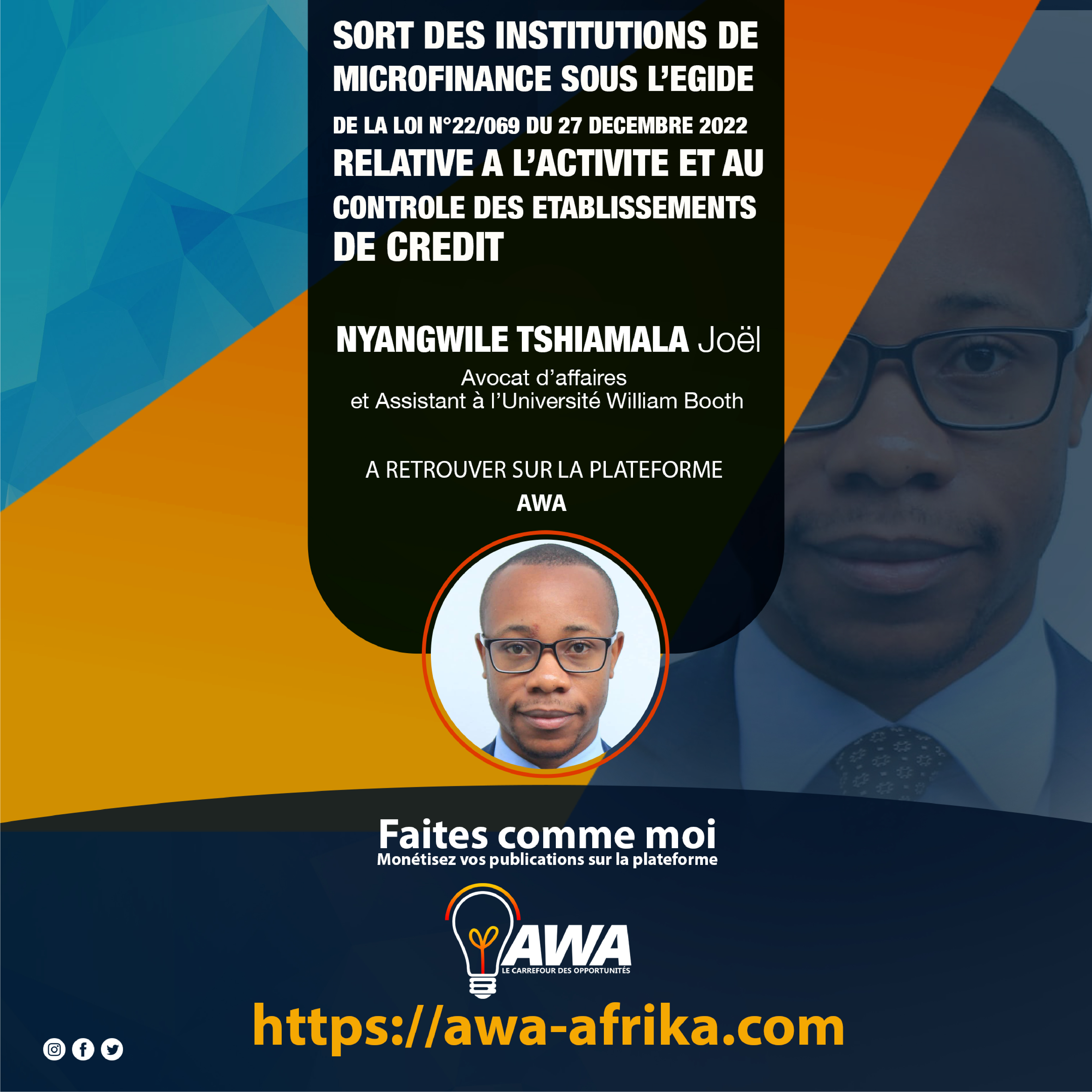 SORT DES INSTITUTIONS DE MICROFINANCE SOUS L’EGIDE DE LA LOI N°22/069 du 27 DECEMBRE 2022 RELATIVE A L’ACTIVITE ET AU CONTROLE DES ETABLISSEMENTS DE CREDIT