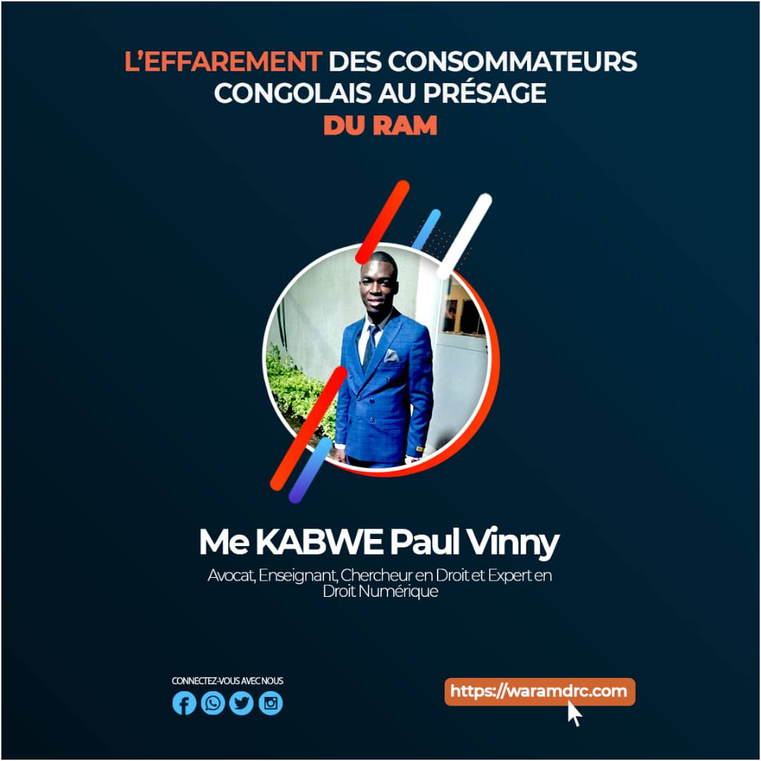 L’EFFAREMENT DES CONSOMMATEURS CONGOLAIS AU PRÉSAGE DU RAM.