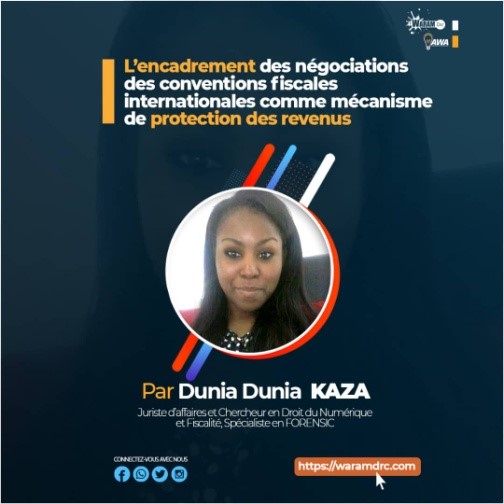 L’ENCADREMENT DES NEGOCIATIONS DES CONVENTIONS FISCALES INTERNATIONALES COMME MECANISME DE PROTECTION DES REVENUS