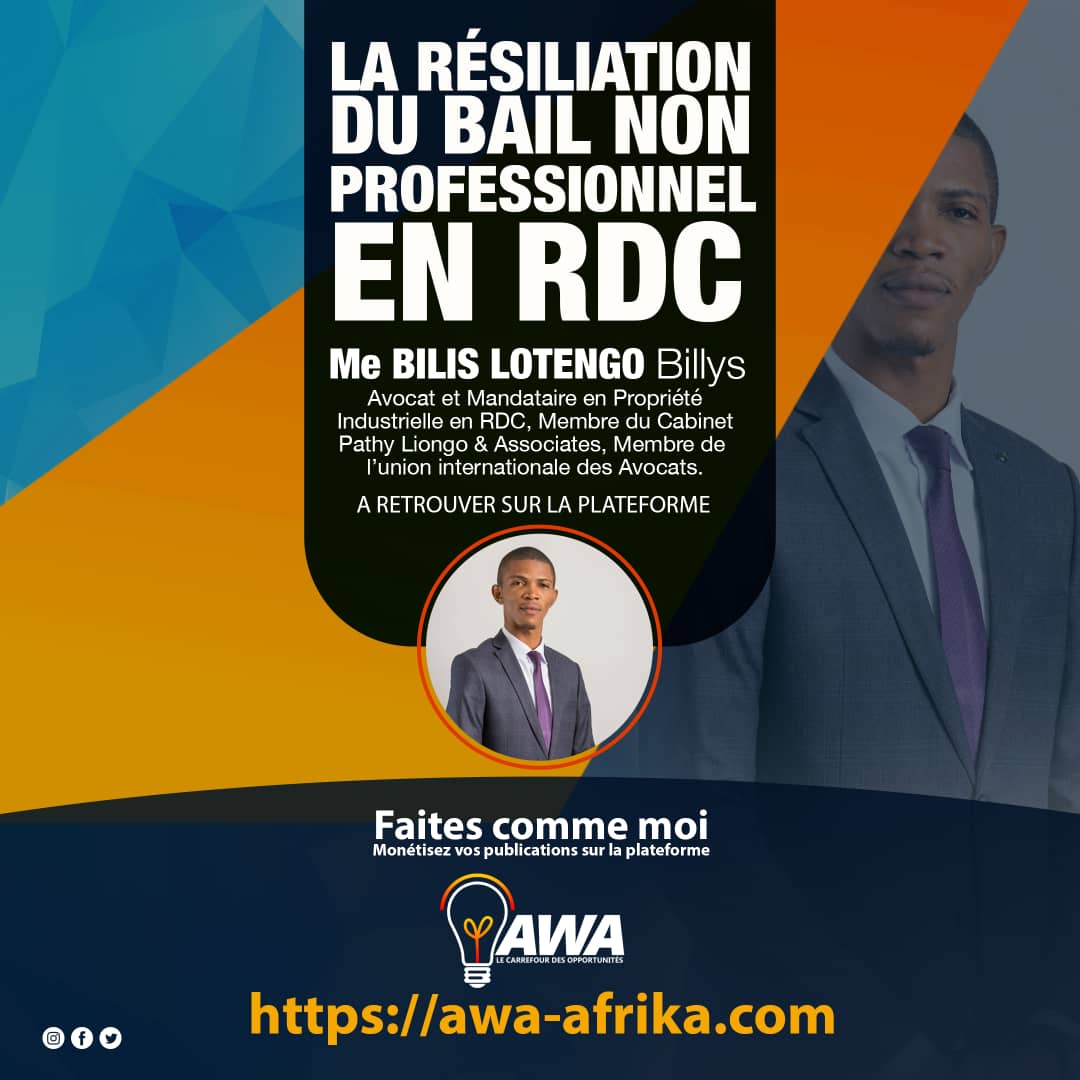 LA RÉSILIATION DU BAIL NON PROFESSIONNEL EN REPUBLIQUE DEMOCRATIQUE DU CONGO