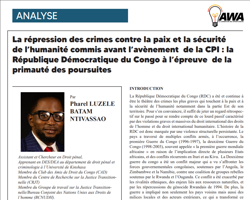 LA RÉPRESSION DES CRIMES CONTRE LA PAIX ET LA SÉCURITÉ DE L’HUMANITÉ COMMIS AVANT L’AVÈNEMENT DE LA CPI : LA RÉPUBLIQUE DÉMOCRATIQUE DU CONGO À L’ÉPREUVE DE LA  PRIMAUTÉ DES POURSUITES